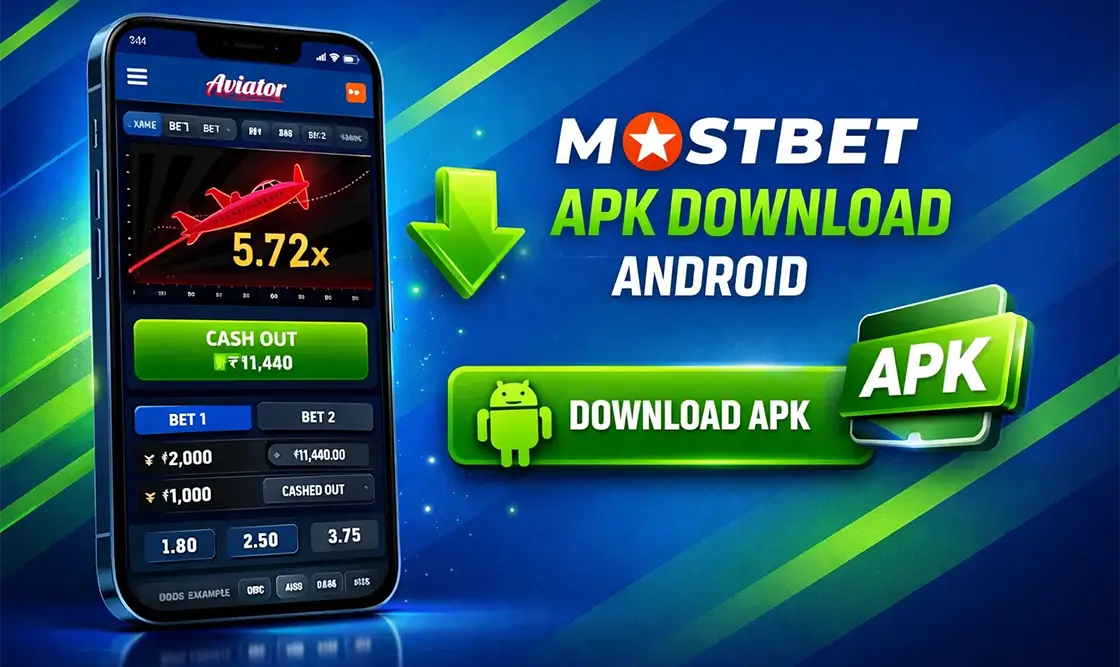 How to Do Mostbet APK Download on Android